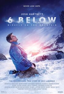 دانلود فیلم 6 Below: Miracle on the Mountain 20178752-671850395