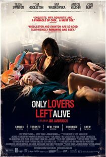 دانلود فیلم Only Lovers Left Alive 201316047-1601578727