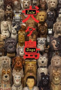 دانلود انیمیشن Isle of Dogs 20181141-998616597