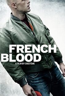 دانلود فیلم French Blood 201519963-794980843