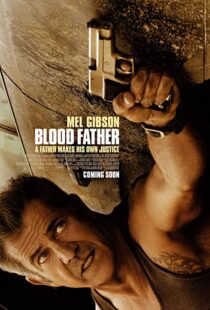 دانلود فیلم Blood Father 201617045-1072915434