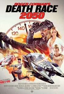 دانلود فیلم Death Race 2050 201713584-1574831820