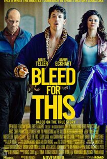 دانلود فیلم Bleed for This 20166733-1109677408