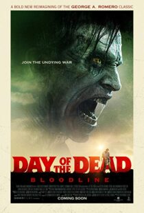 دانلود فیلم Day of the Dead: Bloodline 20177346-396660129