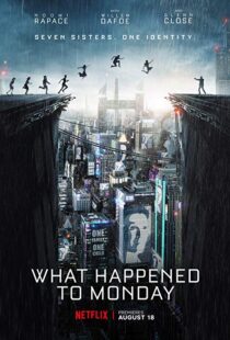 دانلود فیلم What Happened to Monday 20172264-91480661