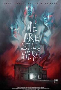 دانلود فیلم We Are Still Here 201511805-1112069372