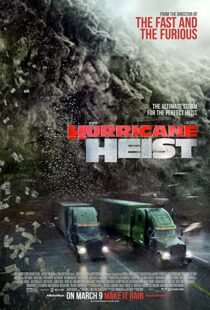 دانلود فیلم The Hurricane Heist 201813418-568807654