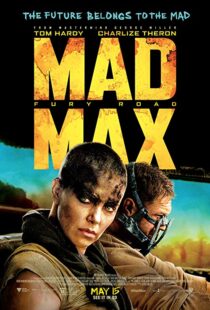 دانلود فیلم Mad Max: Fury Road 201513008-1057182879