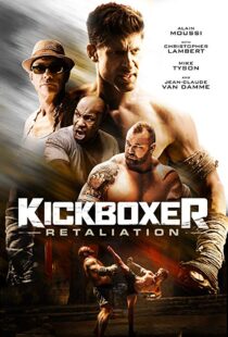 دانلود فیلم Kickboxer: Retaliation 201813038-449542762