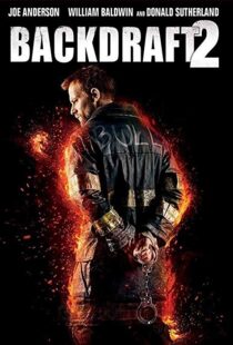 دانلود فیلم Backdraft 2 20199162-1824784152