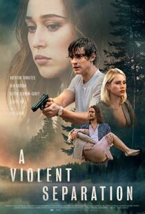 دانلود فیلم A Violent Separation 20199857-222835907