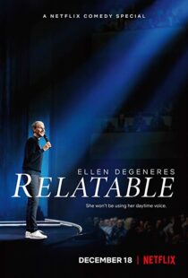 دانلود فیلم Ellen DeGeneres: Relatable 201820559-1443056690