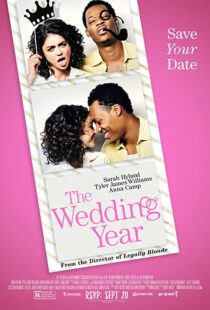 دانلود فیلم The Wedding Year 201919291-1881909651