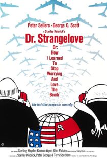 دانلود فیلم Dr. Strangelove or: How I Learned to Stop Worrying and Love the Bomb 196417521-1093330295