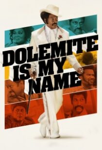 دانلود فیلم Dolemite Is My Name 201930819-886355996