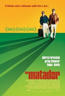 دانلود فیلم The Matador 200541356-581534439