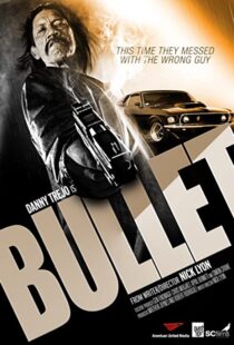 دانلود فیلم Bullet 201440447-1374732623