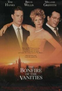 دانلود فیلم The Bonfire of the Vanities 199040364-1931248416