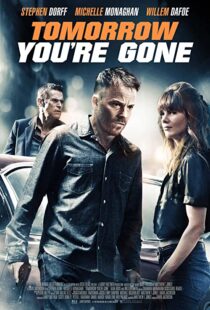 دانلود فیلم Tomorrow You’re Gone 201246427-741059531