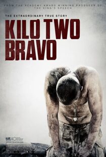 دانلود فیلم Kilo Two Bravo 201449251-1256495010