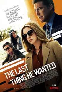 دانلود فیلم The Last Thing He Wanted 202057687-1397369664