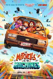 دانلود انیمیشن The Mitchells vs the Machines 202157024-737755227