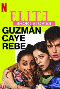 دانلود سریال Elite Short Stories: Guzmán Caye Rebe59045-7180043