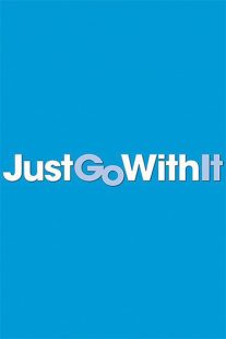 دانلود فیلم Just Go with It 201179366-304212426