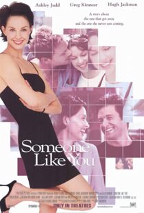 دانلود فیلم Someone Like You 200179277-1459683535