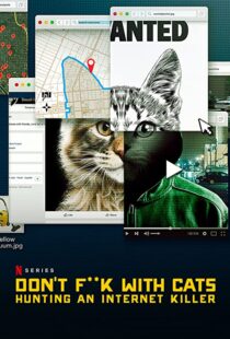 دانلود مستند Don’t F**k with Cats: Hunting an Internet Killer85317-733120158