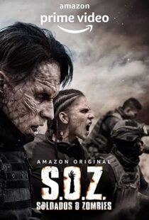 دانلود سریال S.O.Z: Soldados o Zombies82921-1473055534