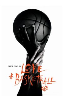 دانلود فیلم Love & Basketball 200084653-1610500536