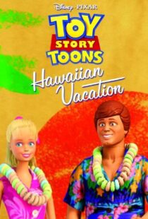 دانلود انیمیشن Toy Story Toons: Hawaiian Vacation 201190997-1685202588