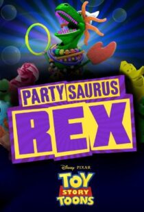 دانلود انیمیشن Toy Story Toons: Partysaurus Rex 201290968-1689780741