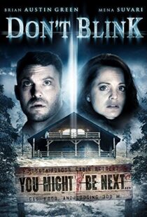 دانلود فیلم Don’t Blink 201490878-2018802870