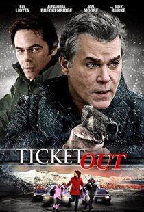 دانلود فیلم Ticket Out 201294004-7444174