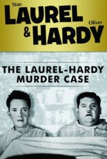 دانلود فیلم The Laurel-Hardy Murder Case 193098808-310383128