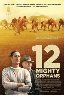 دانلود فیلم 12 Mighty Orphans 202194572-559959776