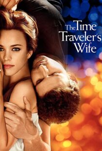 دانلود فیلم The Time Traveler’s Wife 200996208-320348618