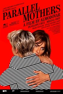 دانلود فیلم Parallel Mothers 2021108835-2066278644