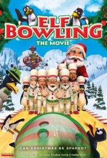 دانلود انیمیشن Elf Bowling the Movie: The Great North Pole Elf Strike 2006101353-1476880085