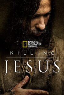 دانلود فیلم Killing Jesus 2015108116-2097274406