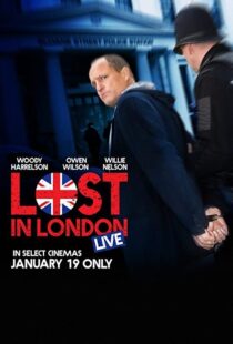 دانلود فیلم Lost in London 2017108271-563661391