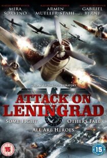 دانلود فیلم Attack on Leningrad 2009105743-133585112