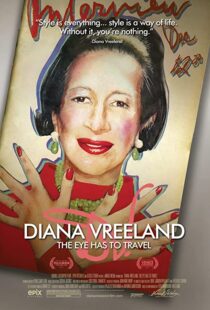 دانلود مستند Diana Vreeland: The Eye Has to Travel 2011107610-1506870191