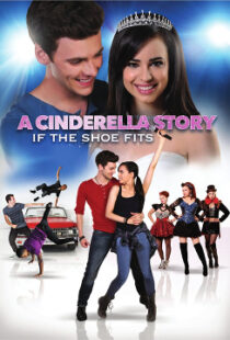 دانلود فیلم A Cinderella Story: If the Shoe Fits 2016110104-1662099878