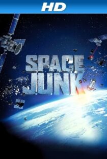 دانلود مستند Space Junk 3D 2012110288-623951678