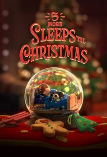 دانلود انیمیشن 5 More Sleeps ’til Christmas 2021109095-2106110444