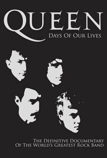 دانلود مستند Queen: Days of Our Lives 2011113851-867196579