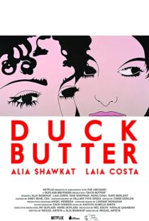 دانلود فیلم Duck Butter 2018110540-323080512